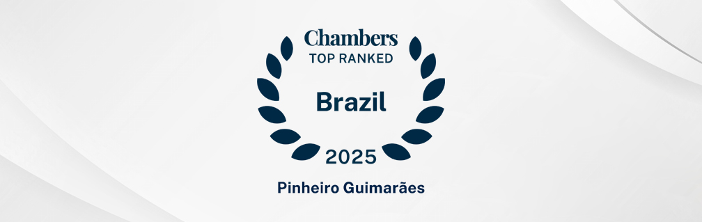 Pinheiro Guimarães é reconhecido pelo Chambers Brazil: Regions 2025