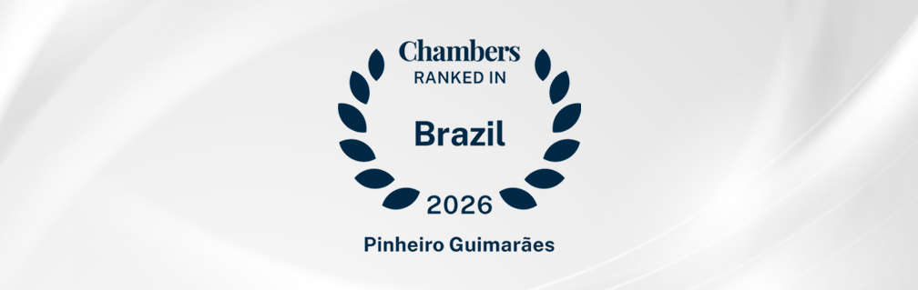 Pinheiro Guimarães é reconhecido pelo Chambers Brazil: Regions 2026