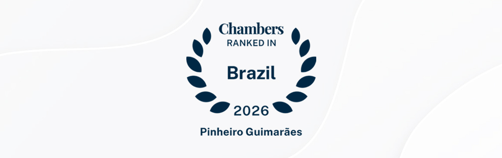 Pinheiro Guimarães é reconhecido pelo Chambers Brazil: Transactional 2026